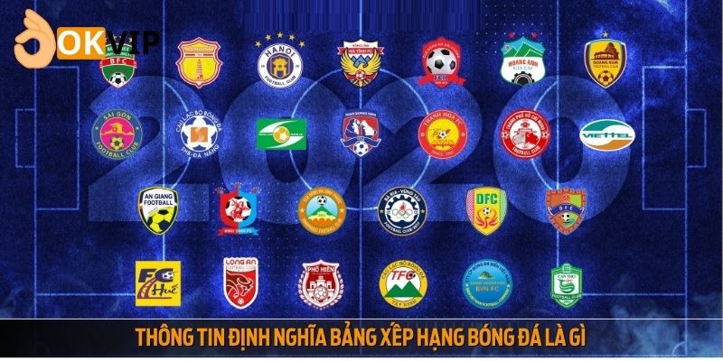 Thông tin định nghĩa bảng xếp hạng bóng đá là gì
