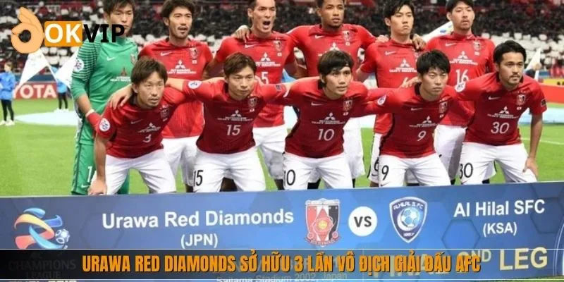 Urawa Red Diamonds sở hữu 3 lần vô địch giải đấu AFC